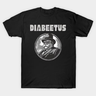 Diabeetus T-Shirt